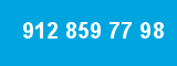 912 859 77 98